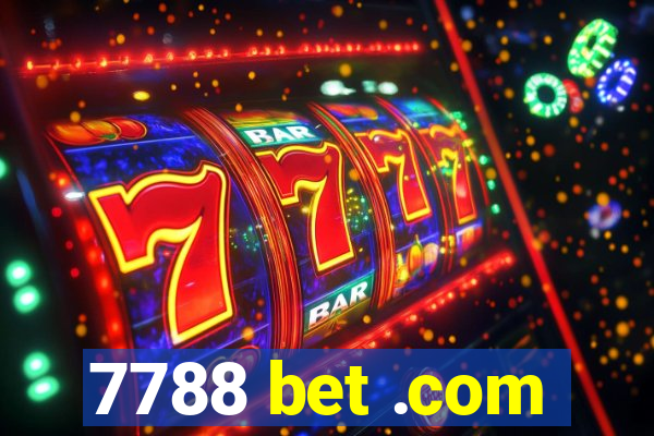 7788 bet .com